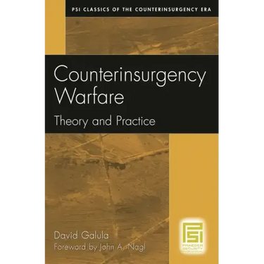 Counterinsurgency Warfare: Theory and Practice