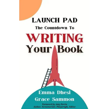 Launch Pad: The Countdown to Writing Your Book