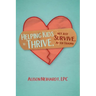 Helping Kids to Thrive, Not Just Survive, After Trauma