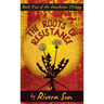 The Roots of Resistance