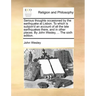 Serious Thoughts Occasioned by the Earthquake at Lisbon. to Which Is Subjoin'd an Account of All the Late Earthquakes There, and in Other Places. by J
