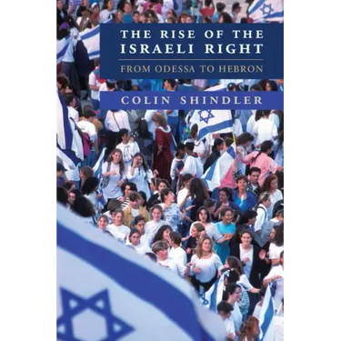 The Rise of the Israeli Right