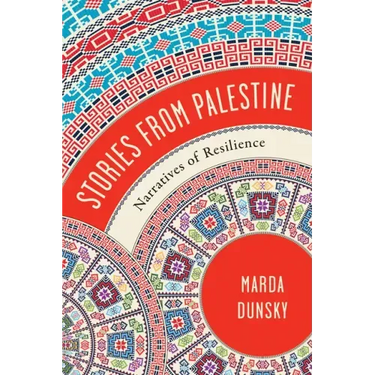 Stories from Palestine: Narratives of Resilience