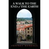A Walk to the End of the Earth