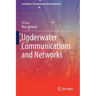Underwater Communications and Networks