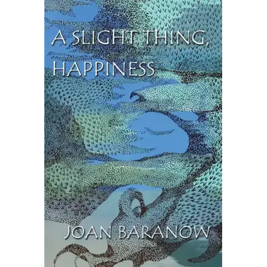 A Slight Thing, Happiness