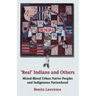 Real Indians and Others: Mixed-Blood Urban Native Peoples and Indigenous Nationhood