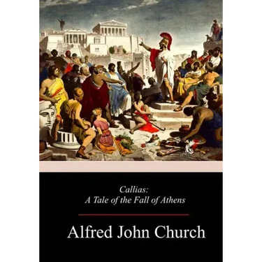 Callias: A Tale of the Fall of Athens