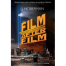 Film After Film: Or, What Became of 21st Century Cinema?