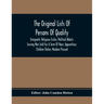 The Original Lists Of Persons Of Quality; Emigrants; Religious Exiles; Political Rebels; Serving Men Sold For A Term Of Years; Apprentices; Children S