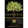Emergence: Seven Steps for Radical Life Change