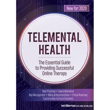 Telemental Health: The Essential Guide to Providing Successful Online Therapy