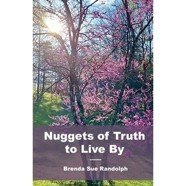 Nuggets of Truth to Live By
