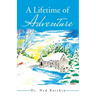 A Lifetime of Adventure
