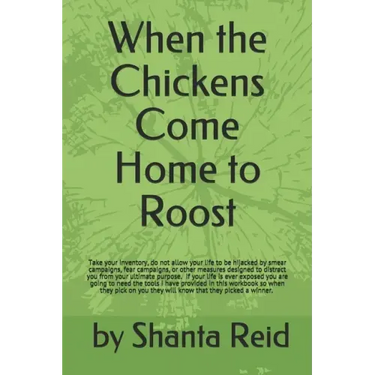 When the Chickens Come Home to Roost