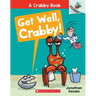 Get Well, Crabby!: An Acorn Book (a Crabby Book #4)