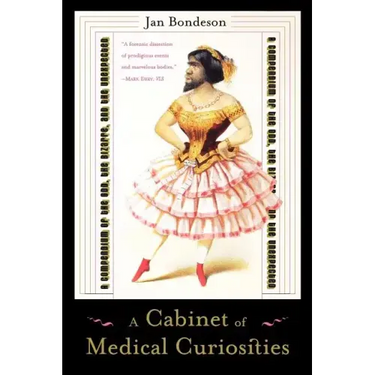 A Cabinet of Medical Curiosities