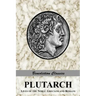 Plutarch: Lives of the noble Grecians and Romans (Complete and Unabridged)