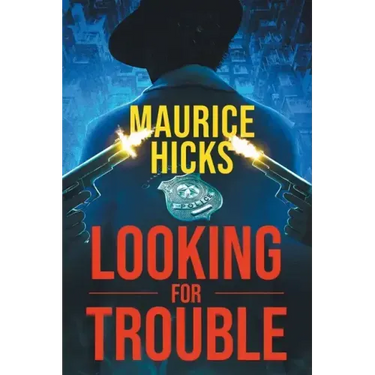 Looking for Trouble