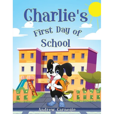 Charlie's First Day of School