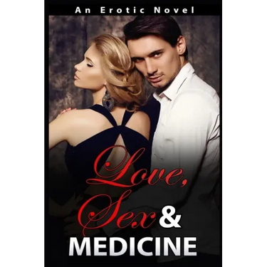 Love, Sex and Medicine