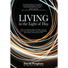 Living in the Light of Day