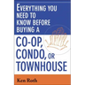 Everything You Need to Know Before Buying a Co-Op, Condo, or Townhouse