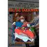 Brutal Takeover: The story behind the seizure of the global Stanford Financial Group and criminal prosecution of billionaire R. Allen Stanford