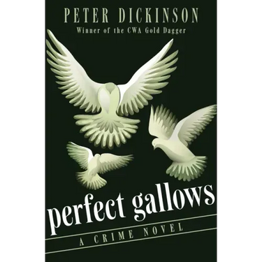 Perfect Gallows: A Crime Novel