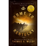 Home To Kentucky: The McCoys Before the Feud Series Vol. 2