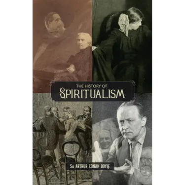 The History of Spiritualism (Vols. 1 and 2)