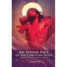 An Indian Face of the Christian Faith