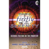 Investigating Firefly and Serenity: Science Fiction on the Frontier