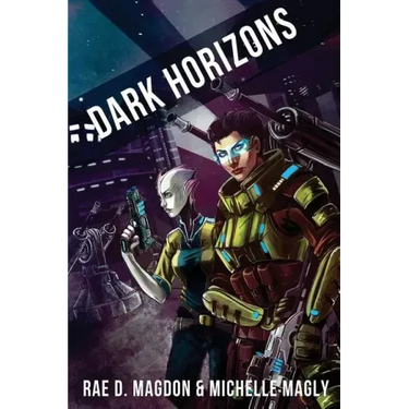 Dark Horizons: (Revised Edition)
