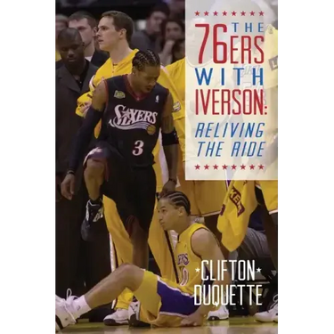 The 76ers with Iverson: Reliving the Ride