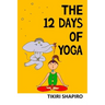 The 12 Days of Yoga