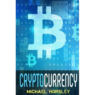 Cryptocurrency: The Complete Basics Guide For Beginners. Bitcoin, Ethereum, Litecoin and Altcoins, Trading and Investing, Mining, Secu