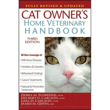 Cat Owner's Home Veterinary Handbook, Fully Revised and Updated