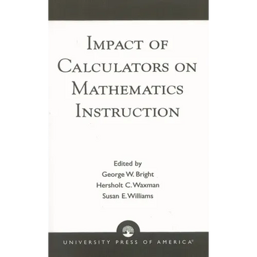Impact of Calculators on Mathematics Instruction