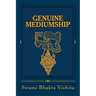 Genuine Mediumship: The Invisible Powers