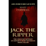Jack the Ripper: A Novel Exploring the Mind of Jack the Ripper (The Unsolved Mystery of History's Most Notorious Serial Killer)