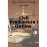 Law School Study Guides: Civil Procedure I Outline