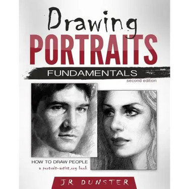 Drawing Portraits Fundamentals: A Portrait-Artist.org Book - How to Draw People