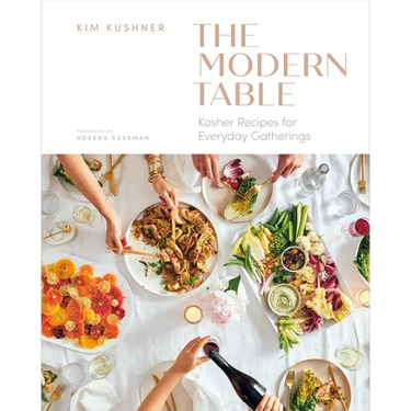 Modern Table: Kosher Recipes for Everyday Gatherings