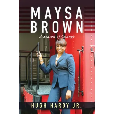 Maysa Brown: A Season of Change