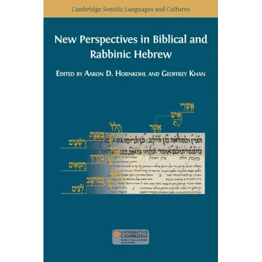 New Perspectives in Biblical and Rabbinic Hebrew