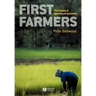 First Farmers: The Origins of Agricultural Societies