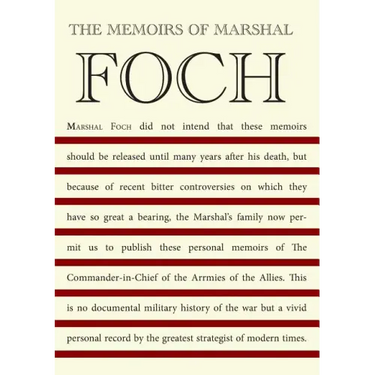 The Memoirs of Marshal Foch