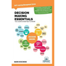 Decision Making Essentials You Always Wanted to Know