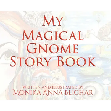 My Magical Gnome Story Book